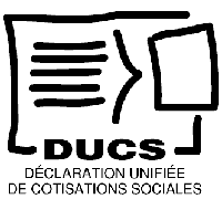 DUCS Déclaration Unifiée de Cotisations Sociales